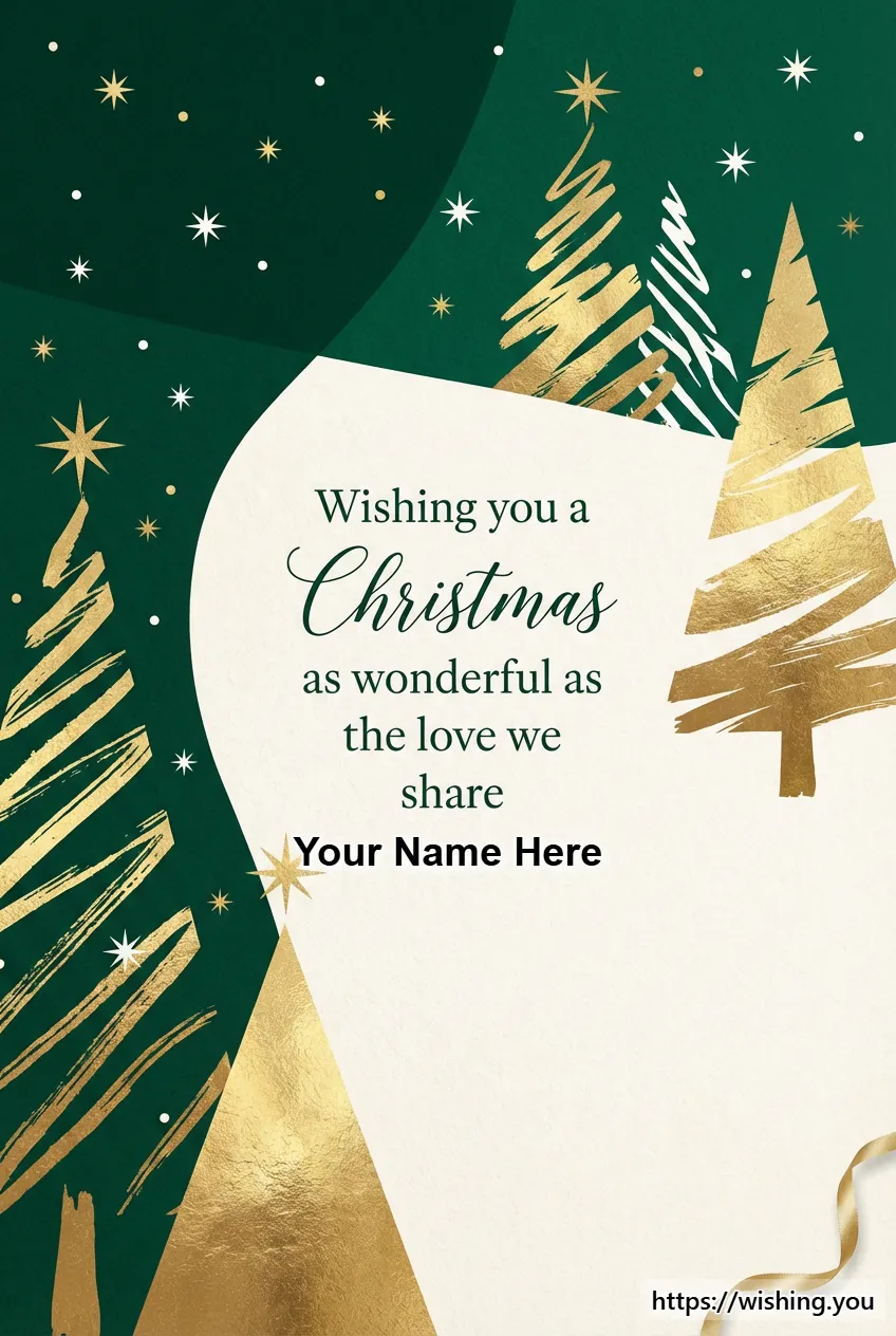 Wishing you a Christmas as wonderful as the love we share